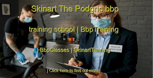 Skinart The Podgric bbp training school | BbpTraining | BbpClasses | SkinartTraining-Slovenia